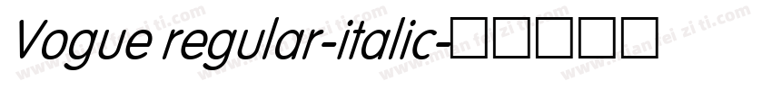 Vogue regular-italic字体转换